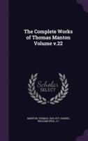 The Complete Works of Thomas Manton Volume V.22