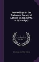 Proceedings of the Zoological Society of London Volume 1905, V. 1 (Jan-Apr)