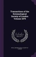 Transactions of the Entomological Society of London Volume 1879
