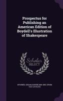 Prospectus for Publishing an American Edition of Boydell's Illustration of Shakespeare