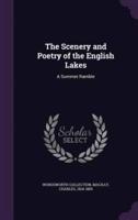 The Scenery and Poetry of the English Lakes