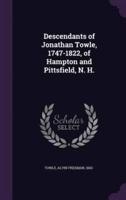Descendants of Jonathan Towle, 1747-1822, of Hampton and Pittsfield, N. H.