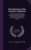 The Industries of San Francisco, California