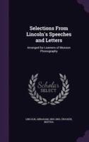 Selections From Lincoln's Speeches and Letters