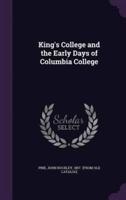 King's College and the Early Days of Columbia College