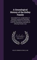 A Genealogical History of the Kelley Family