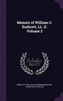 Memoir of William C. Endicott, LL. D. Volume 2