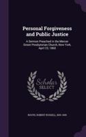 Personal Forgiveness and Public Justice