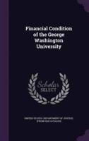 Financial Condition of the George Washington University