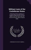 Military Laws of the Confederate States