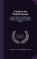 A Guide to the Virginia Springs