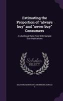 Estimating the Proportion of "Always Buy" and "Never Buy" Consumers
