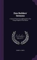 Zion Builders' Sermons