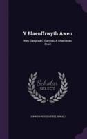 Y Blaenffrwyth Awen