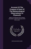 Account Of The Progress & State Of The Meteorological Observations At Plymouth