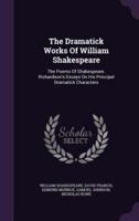 The Dramatick Works Of William Shakespeare