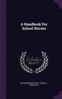 A Handbook For School Nurses