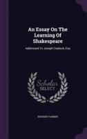 An Essay On The Learning Of Shakespeare