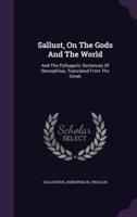 Sallust, On The Gods And The World