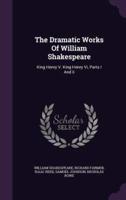 The Dramatic Works Of William Shakespeare