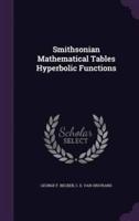 Smithsonian Mathematical Tables Hyperbolic Functions