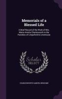 Memorials of a Blessed Life