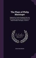 The Plays of Philip Massinger