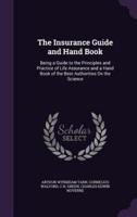 The Insurance Guide and Hand Book