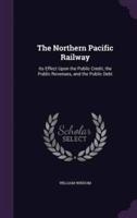 The Northern Pacific Railway