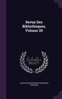 Revue Des Bibliothèques, Volume 20