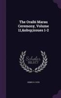 The Oraibi Marau Ceremony, Volume 11, Issues 1-2