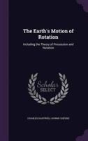 The Earth's Motion of Rotation