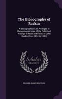 The Bibliography of Ruskin