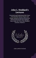 John L. Stoddard's Lectures