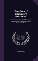 Class-Book of Elementary Mechanics