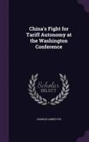 China's Fight for Tariff Autonomy at the Washington Conference