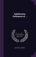 Subdivision Ordinance of ...
