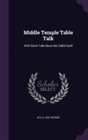 Middle Temple Table Talk