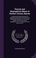 Portrait and Biographical Album of Sumner County, Kansas