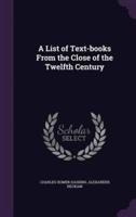 A List of Text-Books From the Close of the Twelfth Century