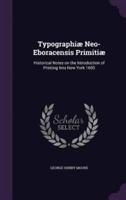 Typographiæ Neo-Eboracensis Primitiæ