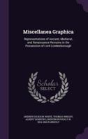 Miscellanea Graphica