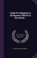 Guide for Shipping to All Express Offices in the World ..