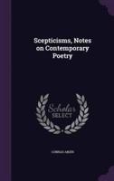 Scepticisms, Notes on Contemporary Poetry