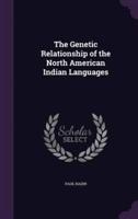 The Genetic Relationship of the North American Indian Languages