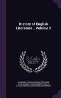History of English Literature .. Volume 2