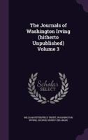 The Journals of Washington Irving (Hitherto Unpublished) Volume 3