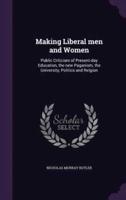 Making Liberal Men and Women