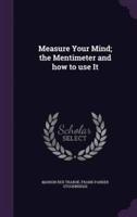 Measure Your Mind; the Mentimeter and How to Use It