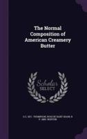 The Normal Composition of American Creamery Butter